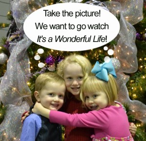 We want to go watch It's a Wonderful Life!